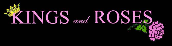Kings and Roses Link